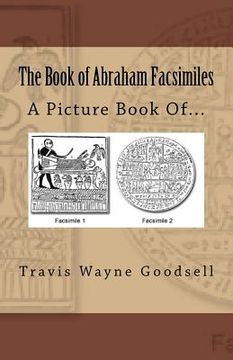 portada The Book of Abraham Facsimiles: A Picture Book Of... (en Inglés)