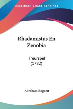 portada Rhadamistus En Zenobia: Treurspel (1782)