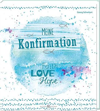 portada Meine Konfirmation: Faith, Love, Hope (en Alemán)