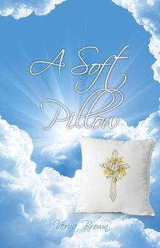 portada A Soft Pillow (en Inglés)