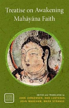 portada Treatise on Awakening Mahāyāna Faith (Oxford Chinese Thought) (en Inglés)
