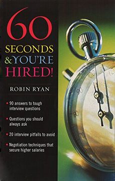 60 Seconds and You're Hired