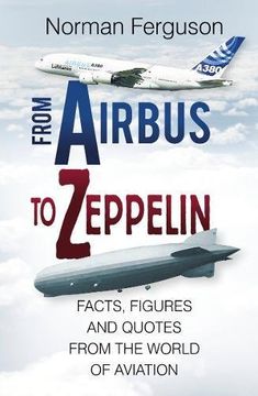 portada From Airbus to Zeppelin: Facts, Figures and Quotes from the World of Aviation