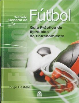 portada Tratado General de Fútbol: Guía Práctica de Ejercicios de Entrenamiento