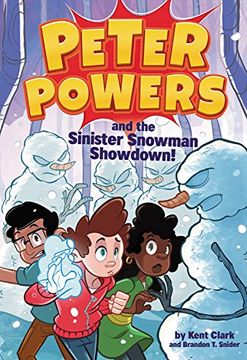 portada Peter Powers and the Sinister Snowman Showdown! (en Inglés)