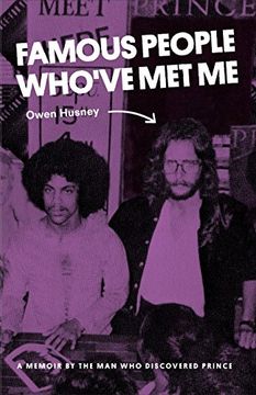 portada Famous People Who've Met Me: A Memoir by the Man Who Discovered Prince (in English)