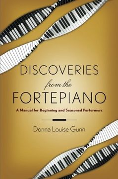 portada Discoveries from the Fortepiano: A Manual for Beginning and Seasoned Performers
