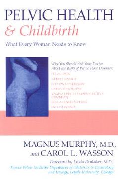 portada pelvic health and childbirth: what every woman needs to know