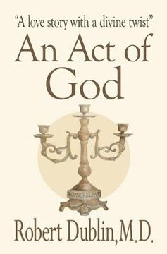 portada An Act of God: A love story with a divine twist (en Inglés)