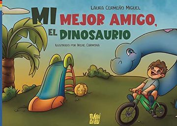 portada Mi Mejor Amigo, el Dinosaurio (in Spanish)