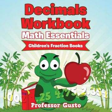 portada Decimals Workbook Math Essentials: Children's Fraction Books (en Inglés)
