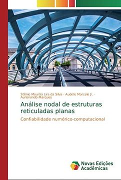 portada Análise Nodal de Estruturas Reticuladas Planas: Confiabilidade Numérico-Computacional (in Portuguese)