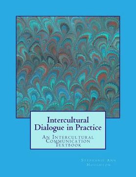 portada Intercultural Dialogue in Practice: An Intercultural Communication Textbook