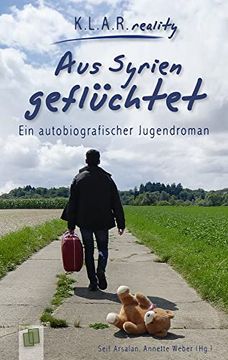 portada Aus Syrien Geflüchtet: Ein Autobiografischer Jugendroman (in German)