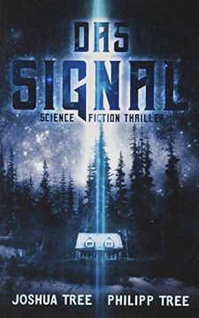 portada Das Signal: Science Fiction Thriller (en Alemán)