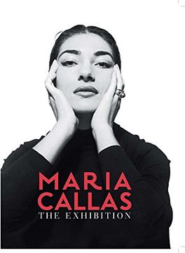 portada Maria Callas: The Exhibition (en Inglés)