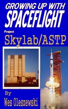 portada Growing up with Spaceflight- Skylab/ASTP (en Inglés)
