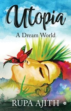 portada Utopia: A Dream World (en Inglés)