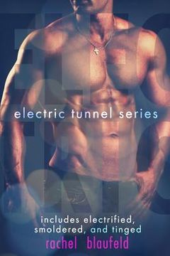 portada The Electric Tunnel Series (en Inglés)