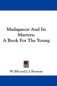portada madagascar and its martyrs: a book for the young (en Inglés)