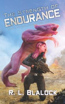 portada The Strength of Endurance: A Space Colonization Adventure Novella (en Inglés)
