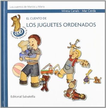 Los cuentos de Marcos y María 3 el cuento de los juguetes ordenados (in Spanish)