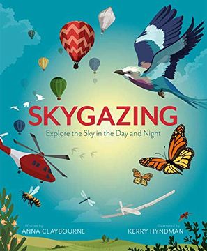 portada Skygazing: Explore the Sky in the Day and Night