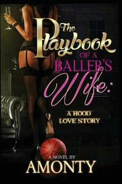 portada The Playbook Of A Baller's Wife: A Hood Love Story (in English)