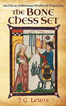 portada The Bone Chess Set: An ela of Salisbury Medieval Mystery: 5 (Ela of Salisbury Medieval Mysteries) (in English)