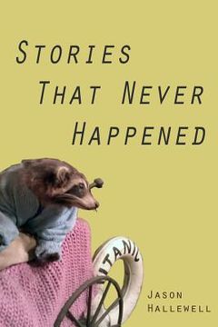 portada Stories that Never Happened (en Inglés)