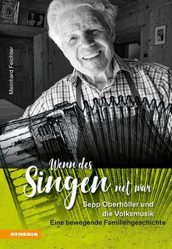 portada Wenn des Singen net war Sepp Oberhöller und die Volksmusik - Eine Bewegende Familiengeschichte (in German)