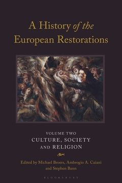 portada A History of the European Restorations: Culture, Society and Religion (en Inglés)