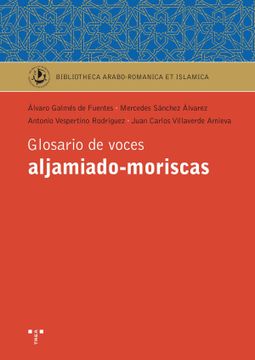 portada Glosario de Voces Aljamiado-Moriscas (Biblioteca Arabo-Románica & Islámica)