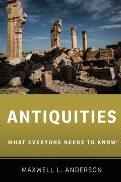 portada Antiquities: What Everyone Needs to Know® (en Inglés)
