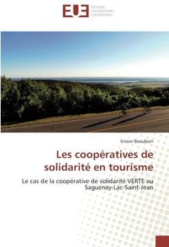 portada Les coopératives de solidarité en tourisme: Le cas de la coopérative de solidarité VERTE au Saguenay-Lac-Saint-Jean