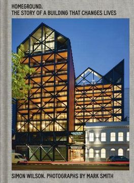 portada Homeground: The Story of a Building That Changes Lives (en Inglés)