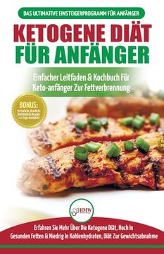portada Ketogene Diät Für Anfänger: Anfängerfehler Bei Der Ketogenen Diät Für Männer Und Frauen Endlich Aufgedeckt (Ketogene Diät, Ketose, Keto-diät, Low- (in German)