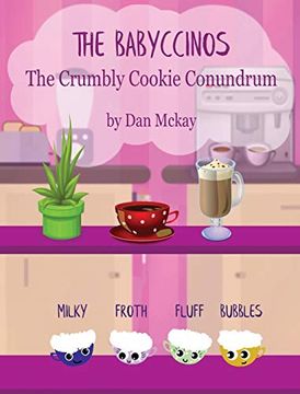 portada The Babyccinos the Crumbly Cookie Conundrum (in English)
