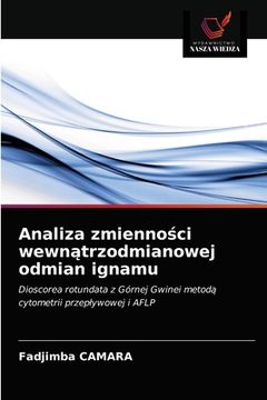 portada Analiza zmienności wewnątrzodmianowej odmian ignamu (en Polaco)