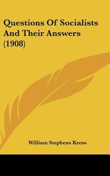 portada questions of socialists and their answers (1908) (en Inglés)