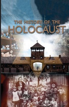 portada The History of the Holocaust (in English)