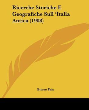 portada ricerche storiche e geografiche sull 'italia antica (1908) (en Inglés)