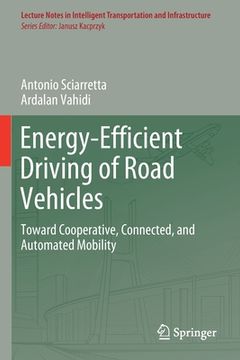 portada Energy-Efficient Driving of Road Vehicles: Toward Cooperative, Connected, and Automated Mobility (in English)