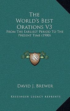 portada the world's best orations v3: from the earliest period to the present time (1900) (en Inglés)