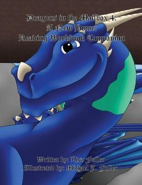 portada Dragons in the Mailbox 4: A New Home: Reading Workbook Companion (en Inglés)