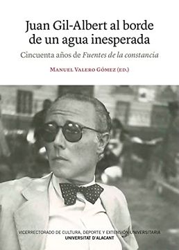 portada Juan Gil-Albert al Borde de un Agua Inesperada (in Spanish)