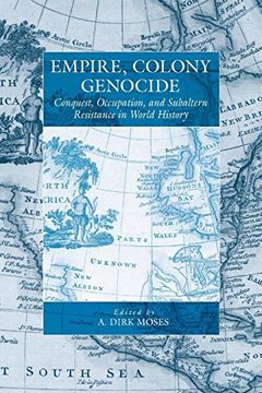 portada Empire, Colony, Genocide: Conquest, Occupation, and Subaltern Resistance in World History (War and Genocide) (en Inglés)