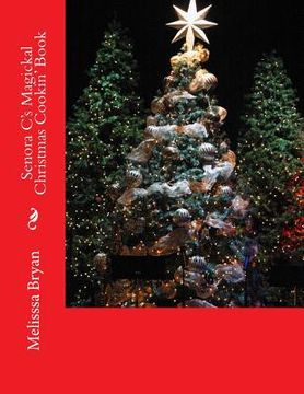 portada Senora C's Magickal Christmas Cookin' Book (in English)