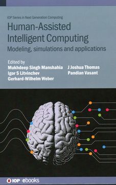 portada Human-Assisted Intelligent Computing: Modelling, simulations and applications (en Inglés)