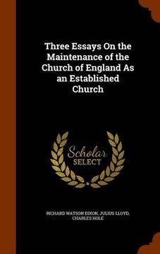 portada Three Essays On the Maintenance of the Church of England As an Established Church